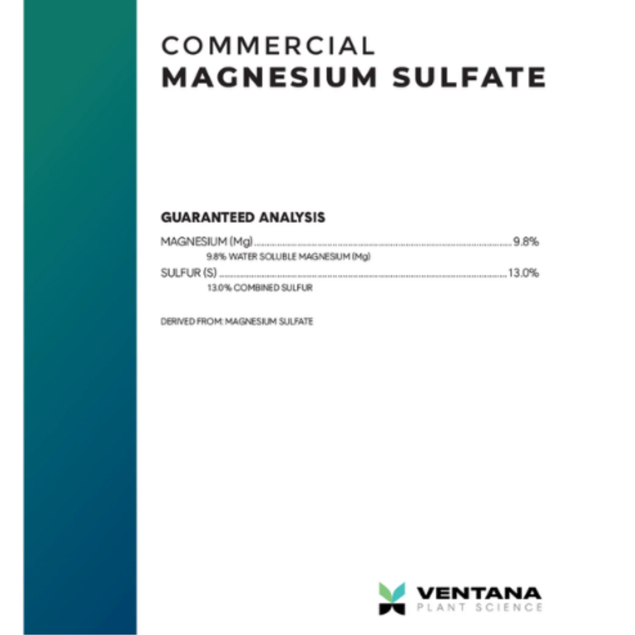 Ventana Plant Science - Magnesium Sulfate (13% S, 9.8% Mg).
